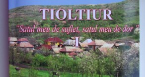 Lansarea Monografiei satului Tioltiur – „Satul meu de suflet, satul meu de dor” vol. I -2015